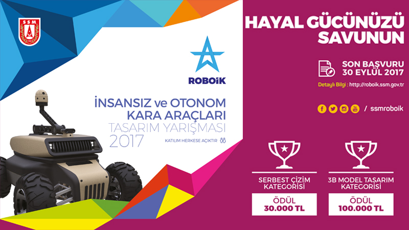 Tasarım Yarışması: 'Hayal Gücünüzü ROBOİK'le Savunun'